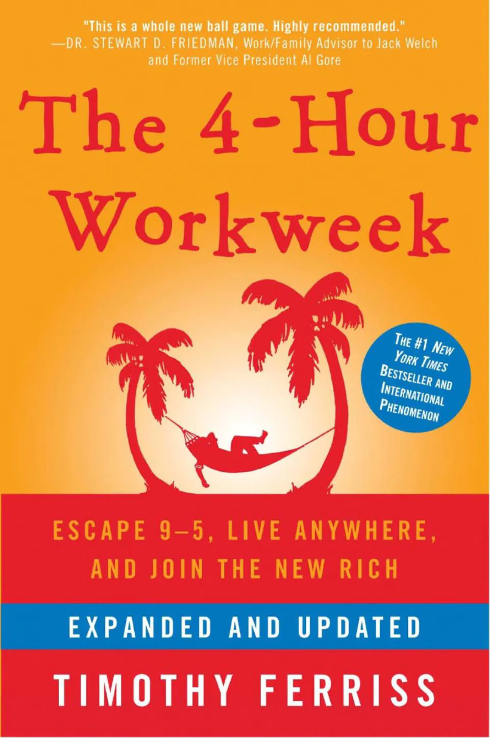 The 4-Hour Workweek by Timothy Ferriss