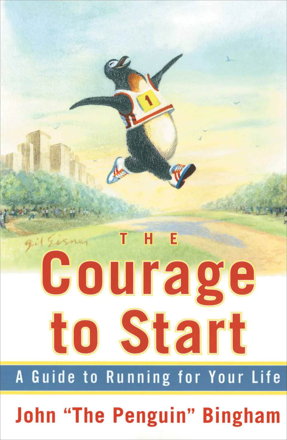 The Courage to Start by John Bingham