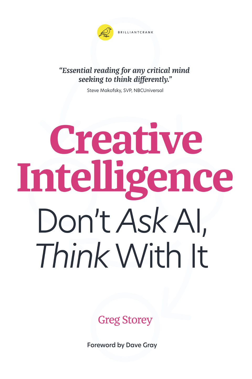 Creative Intelligence by Greg Storey