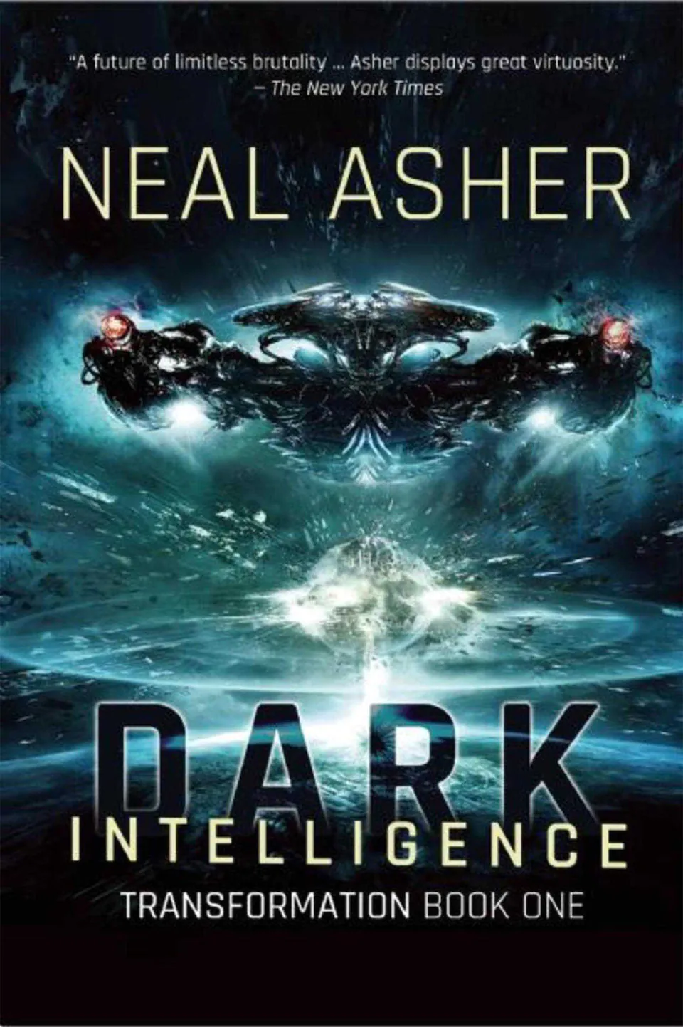 Dark Intelligence (Transformations) by Neal Asher