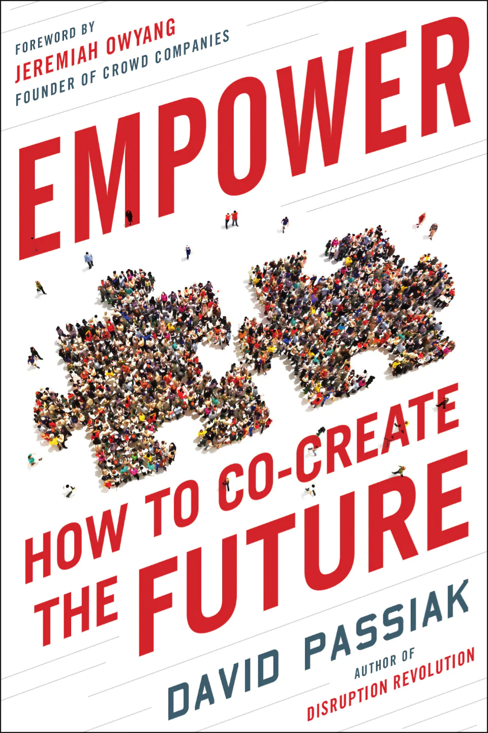 Empower: How to Co-Create the Future by David Passiak finished on 2017 Apr 17