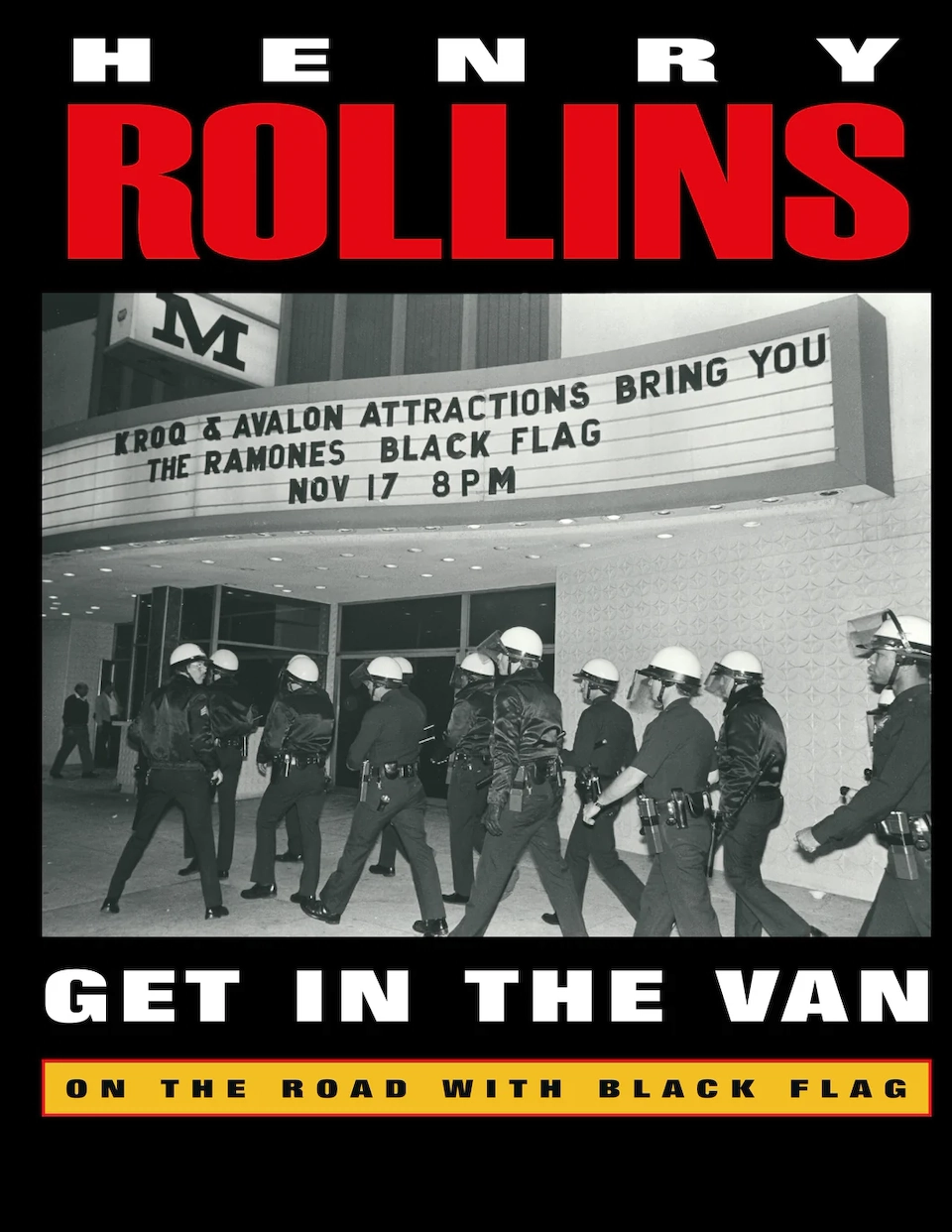 Get in the Van by Henry Rollins