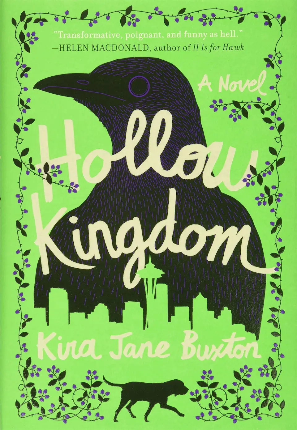 Hollow Kingdom by Kira Jane Buxton