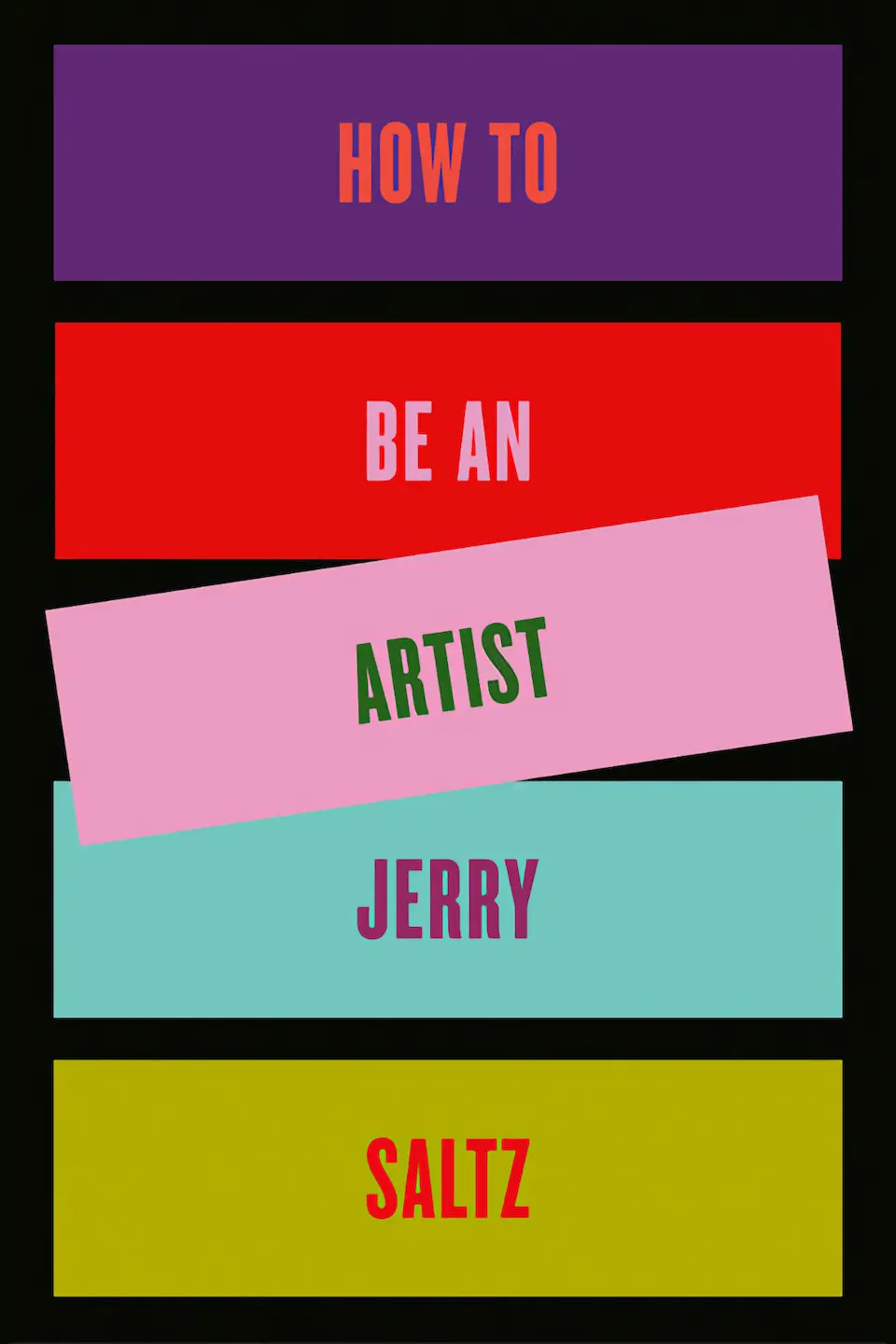 How to Be an Artist by Jerry Saltz finished on 2020 Dec 05