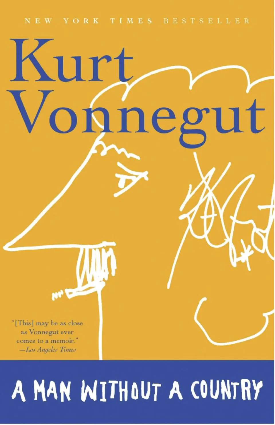 A Man Without A Country by Kurt Vonnegut