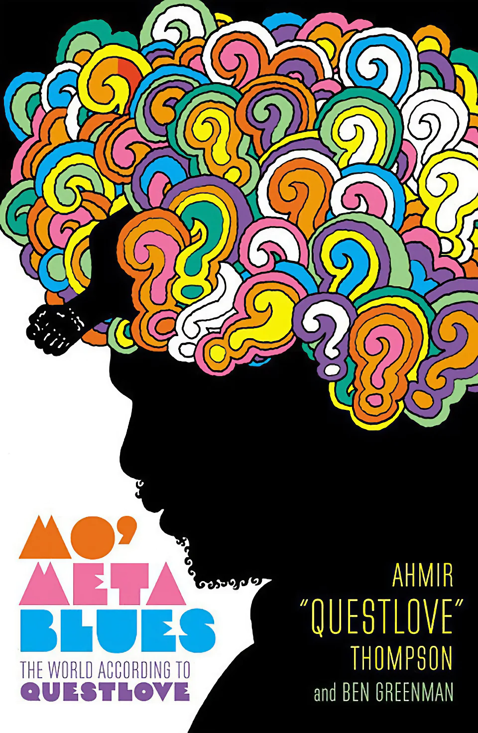 Mo' Meta Blues by Ahmir "Questlove" Thompson