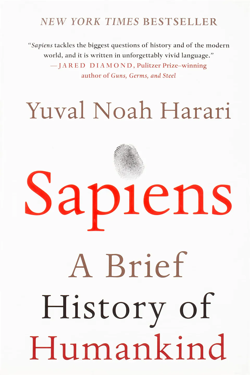 Sapiens, A Brief History of Humankind by Yuval Noah Harari