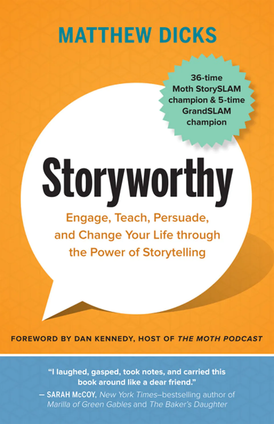 Storyworthy by Matthew Dicks