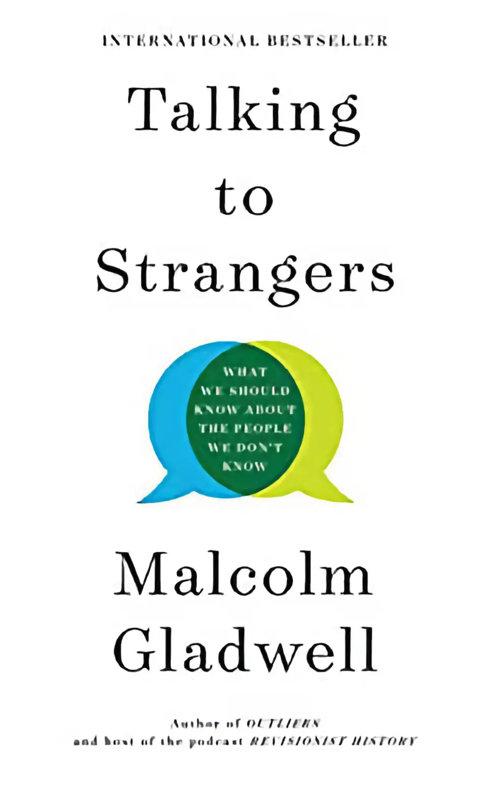 Talking to Strangers by Malcolm Gladwell finished on 2020 Oct 06