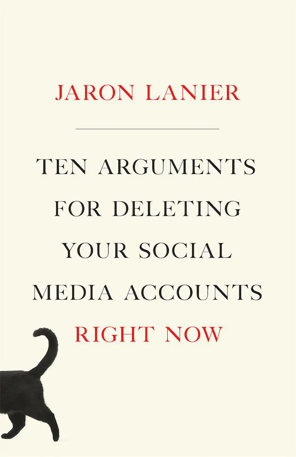 Ten Arguments for Deleting Your Social Media Accounts Right Now by Jaron Lanier finished on 2020 Oct 17