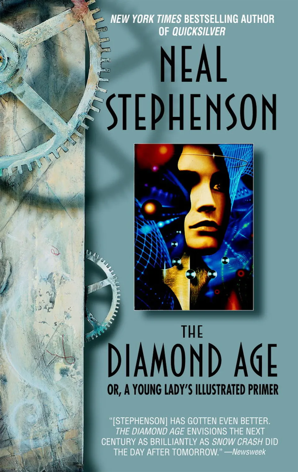 The Diamond Age: Or, A Young Lady's Illustrated Primer by Neal Stephenson