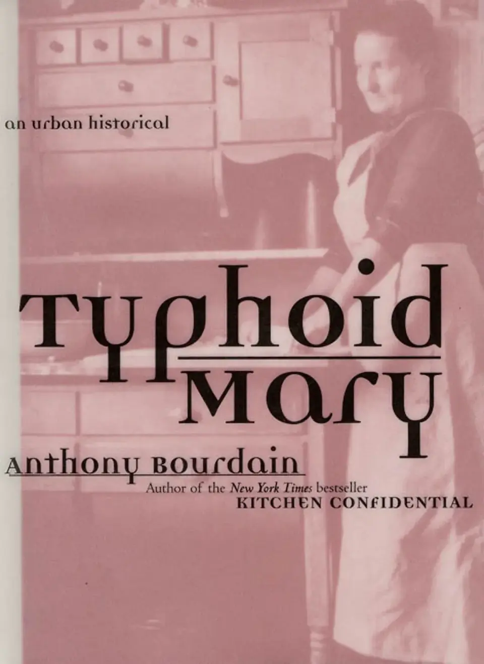 Typhoid Mary by Anthony Bourdain